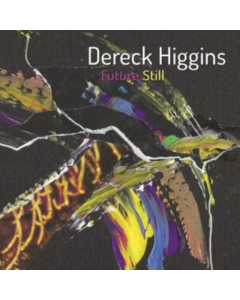 HIGGINS,DERECK - FUTURE STILL