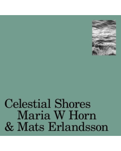 HORN,MARIA W & MATS ERLANDSSON - CELESTIAL SHORES