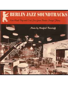 BURZLAFF,MANFRED - BERLIN JAZZ SOUNDTRACKS