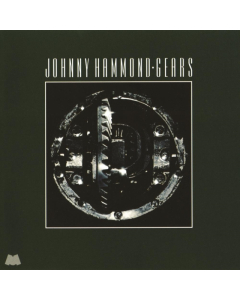 HAMMOND,JOHNNY - GEARS (JAZZ DISPENSARY SERIES)