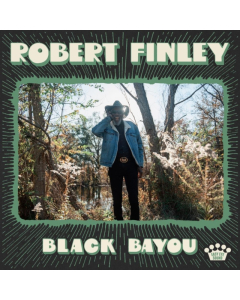 FINLEY,ROBERT - BLACK BAYOU