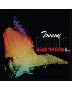 BOLIN,TOMMY - SHAKE THE DEVIL - THE LOST SESSIONS