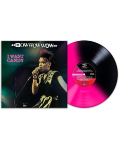 BOW WOW WOW - I WANT CANDY (PINK/BLACK STRIPE VINYL)