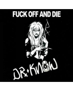 DR. KNOW - FUCK OFF & DIE (RED VINYL)