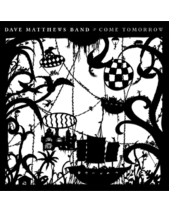 DAVE MATTHEWS BAND - COME TOMORROW (140G/2LP/GATEFOLD/DL CODE)