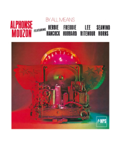 ALPHONSE MOUZON - BY ALL MEANS (FEAT. HERBIE HANCOCK, FREDDIE HUBBARD, LEE RITENOUR, SEAWIND HORNS)