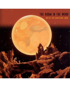 ROOM IN THE WOOD - WERE THE MARTIANS, NOW