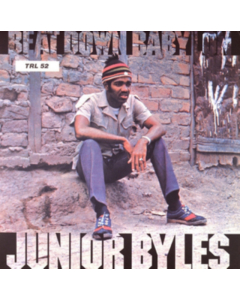 BYLES,JUNIOR - BEAT DOWN BABYLON