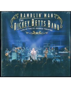 BETTS,DICKEY - RAMBLIN' MAN LIVE AT THE ST. GEORGE THEATRE