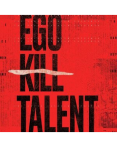 EGO KILL TALENT - DANCE BETWEEN EXTREMES