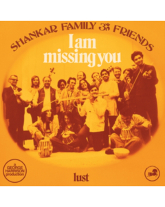 SHANKAR FAMILY & FRIENDS - I AM MISSING YOU (BLUE VINYL) (RSD)