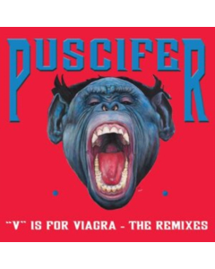 PUSCIFER - V IS FOR VIAGRA - THE REMIXES (2LP)