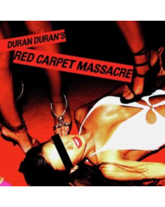 DURAN DURAN - RED CARPET MASSACRE