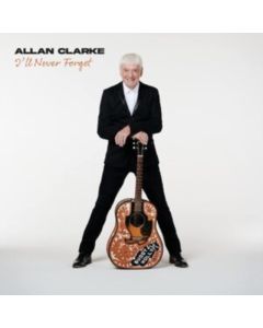 CLARKE,ALLAN - I'LL NEVER FORGET