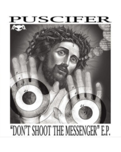 PUSCIFER - DON'T SHOOT THE MESSENGER