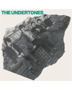 UNDERTONES - UNDERTONES