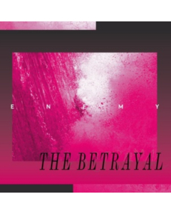 ENEMY - BETRAYAL