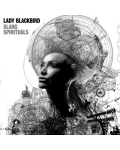 LADY BLACKBIRD - SLANG SPIRITUALS