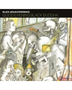 BLACK JESUS EXPERIENCE - GOOD EVENING BLACK BUDDHA (2LP)