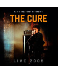 CURE - LIVE 2005/BROADCAST (ORANGE VINYL)