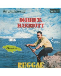 HARRIOTT,DERRICK - SENSATIONAL DERRICK HARRIOTT SINGS JAMAICA REGGAE