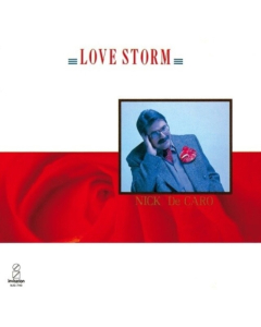 DECARO,NICK - LOVE STORMS