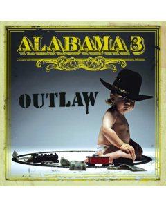 ALABAMA 3 - OUTLAW