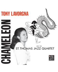 LAVORGNA,TONY & THE ST. THOMAS QUARTET - CHAMELEON