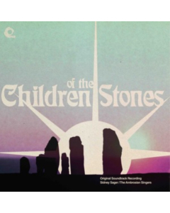 SAGER & THE AMBROSIAN SINGERS, SIDNEY - CHILDREN OF THE STONES