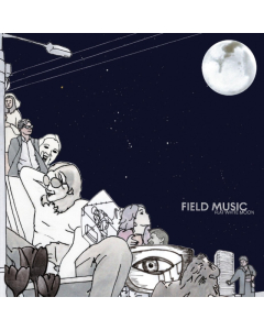 FIELD MUSIC - FLAT WHITE MOON