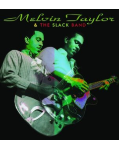 TAYLOR,MELVIN - MELVIN TAYLOR & THE SLACK BAND