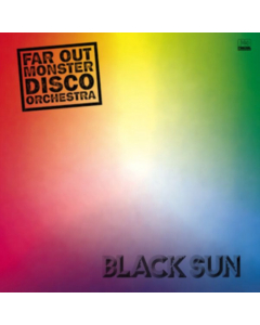 FAR OUT MONSTER DISCO ORCHESTRA - BLACK SUN