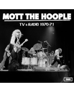 MOTT THE HOOPLE - TV & RADIO 1970-71