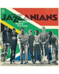 JAZZANIANS - WE HAVE WAITED TOO LONG