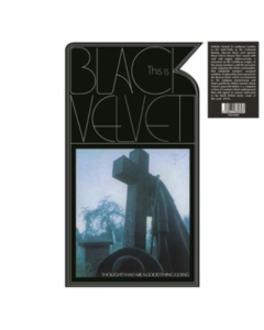 BLACK VELVET - THIS IS BLACK VELVET