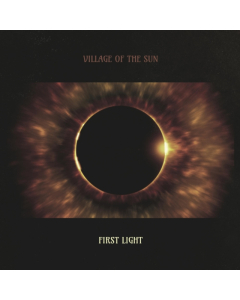 VILLAGE OF THE SUN - FIRST LIGHT