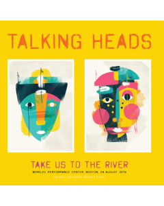 TALKING HEADS - TAKE US TO THE RIVER (MULTI-COLOUR MARBLE VINYL)