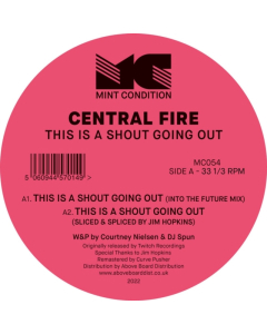 CENTRAL FIRE - THIS IS A SHOUT GOING OUT