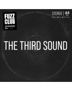 THIRD SOUND - FUZZ CLUB SESSION