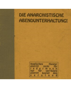 DIE ANARCHISTISCHE ABENDUNTERHALTUNG - #1