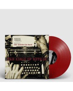 KINGS OF NUTHIN - OLD HABITS DIE HARD (RED VINYL)