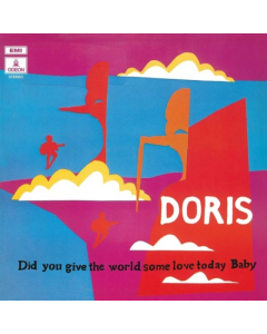 DORIS - DID YOU GIVE THE WORLD SOME LOVE TODAY BABY (BLUE VINYL) (I)