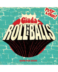 GIUDA - ROLL THE BALLS