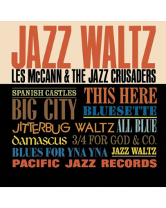 MCCANN,LES & THE JAZZ CRUSADERS - JAZZ WALTZ