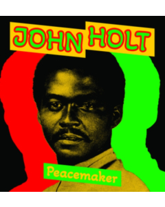 HOLT,JOHN - PEACE MAKER