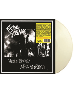 EXIT-STANCE - WHILE BACKS ARE TURNED... (WHITE VINYL)