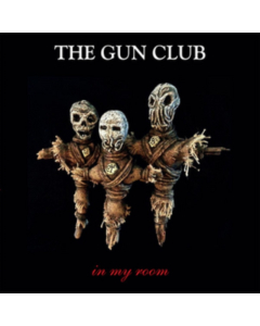 GUN CLUB - IN MY ROOM (150G/GATEFOLD/LIMITED)