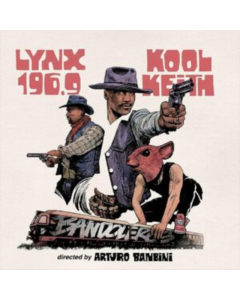 BANBINI,ARTURO; KOOL KEITH & LYNX 196.9 - BANDOLEROS (EP)