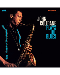 COLTRANE,JOHN - PLAYS THE BLUES