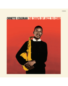 COLEMAN,ORNETTE - SHAPE OF JAZZ TO COME (RED VINYL)